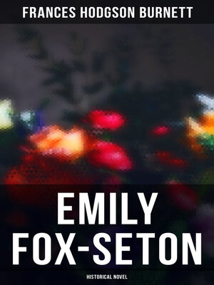 cover image of Emily Fox-Seton (Historical Novel)